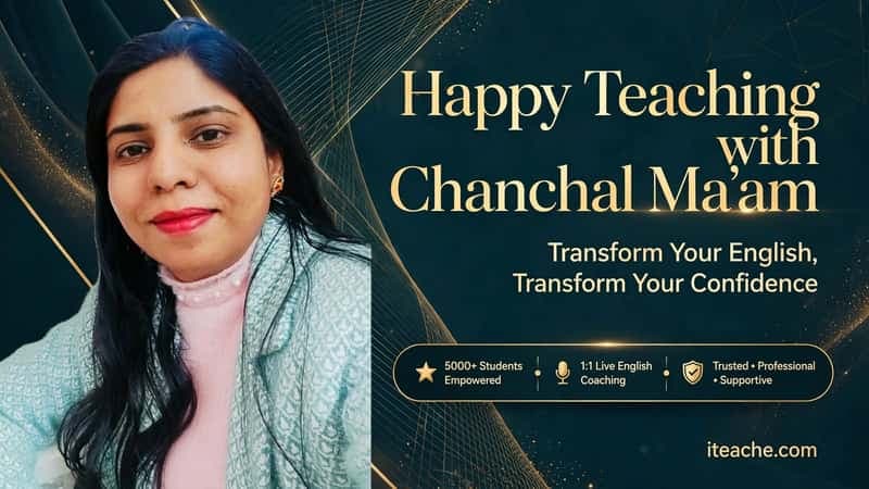 Happy Teaching with Chanchal Ma'am